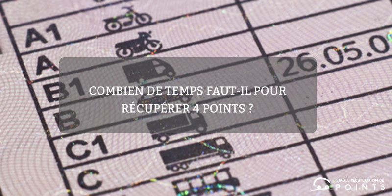 Combien de temps faut-il pour récupérer 4 points ?